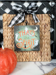 7" "That's the Spirit" Charm